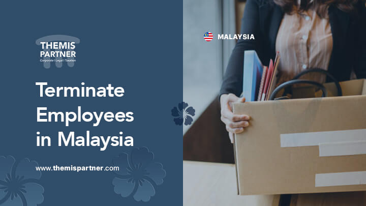 Terminate employees Malaysia